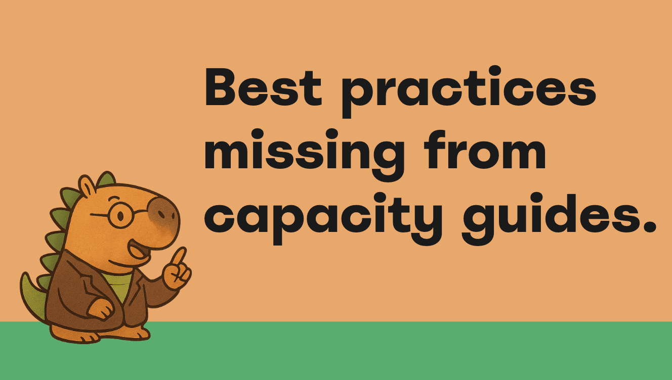 Professor Capysaurus revealing the missing piece of capacity management